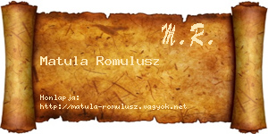 Matula Romulusz névjegykártya